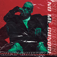Cortez, Jhay - No Me Conoce (Single)