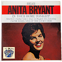 Bryant, Anita - Hear Anita Bryant In Your Home Tonight