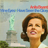 Bryant, Anita - Mine Eyes Have Seen The Glory