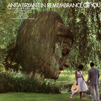 Bryant, Anita - In Remembrance Of You (The Story Of A Love Affair)