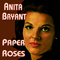 Bryant, Anita - Paper Roses