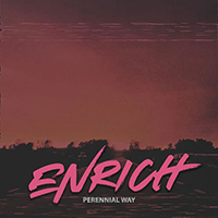 Enrich - Perennial Way (Single)