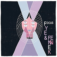 Fye And Fennek - Focus (Single)