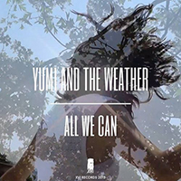 Yumi And The Weather - All We Can (EP)