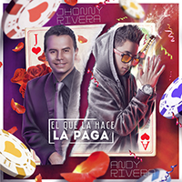 Rivera, Andy - El Que la Hace la Paga (Single)