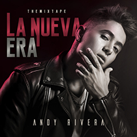 Rivera, Andy - La Nueva Era: The Mixtape