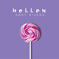 Rivera, Andy - Hellen (Single)