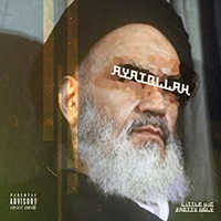 Little Vic - Ayatollah (feat. Pretty Ugly) (Single)