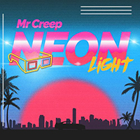 Mr Creep - Neon Light (Single)