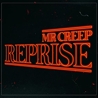 Mr Creep - Reprise (Single)