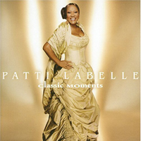 Patti LaBelle - Classic Moments
