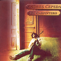 Cepeda, Andres - El Carpintero