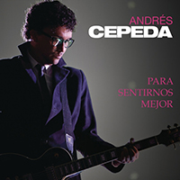 Cepeda, Andres - Para Sentirnos Mejor (Single)