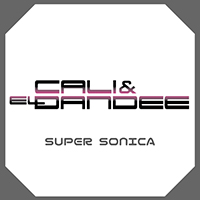 Cali Y El Dandee - Super Sonica (Single)