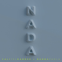 Cali Y El Dandee - Nada (feat. Danna Paola) (Single)