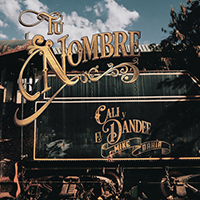 Cali Y El Dandee - Tu Nombre (feat. Mike Bahia) (Single)