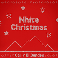 Cali Y El Dandee - White Christmas (Single)