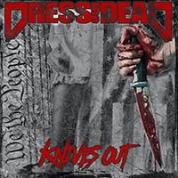 Dress the Dead - Knives Out (Single)