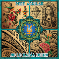 Pepe Aguilar - No Lo Habia Dicho
