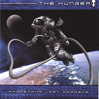 The Hunger (USA) - Spacemans Last Goodbye