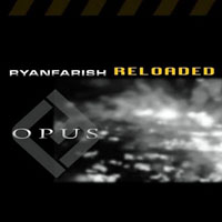 Ryan Farish - Opus - Reloaded (CD 1)