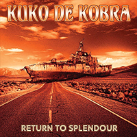 Kuko De Kobra - Return to Splendour