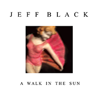Black, Jeff - A Walk in the Sun