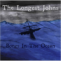 Longest Johns - Bones in the Ocean (EP)