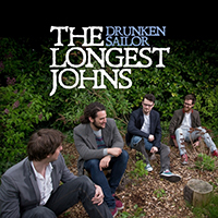 Longest Johns - Drunken Sailor (Single)