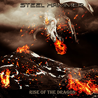 Steel Hammer (RUS) - Rise Of The Dragon