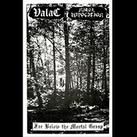 Valac (USA) - Far Below the Mortal Grasp (Split)