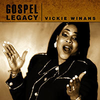 Winans, Vickie - Gospel Legacy - Vickie Winans