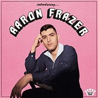 Frazer, Aaron - Introducing...