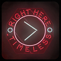 Timeless (USA) - Right Here (Single)
