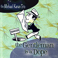 Kanan, Michael - The Gentleman is a Dope