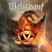 Wolfchant - Embraced By Fire (Bonus CD: 