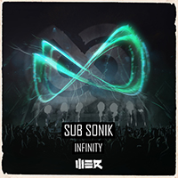 Sub Sonik - Infinity (Single)