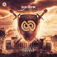 Sub Sonik - Brave (feat. Carola) (Single)