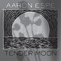 Espe, Aaron  - Tender Moon (Single)