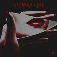 Slvmber - Summer Fire (Single)