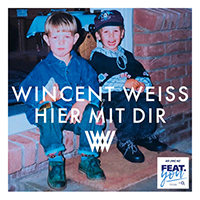 Wincent Weiss - Hier mit dir (Single)