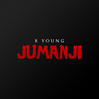 B Young - Jumanji (Single)