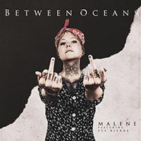 Between Oceans - Malene (feat. Sys Bjerre) (Single)