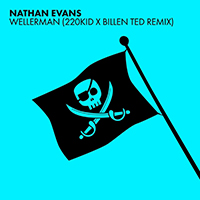 Evans, Nathan - Wellerman (Sea Shanty / 220 KID x Billen Ted Remix / Karaoke Version) (Single)