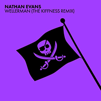 Evans, Nathan - Wellerman (Sea Shanty / The Kiffness Remix) (Single)