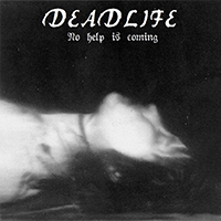 Deadlife (SWE) - No Help Is Coming