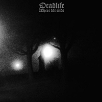 Deadlife (SWE) - Where Life Ends