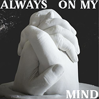 Savage, Anna B - Always On My Mind (Single)