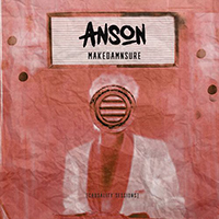 Anson - Makedamnsure (Single)