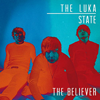 The Luka State - The Believer (Single)